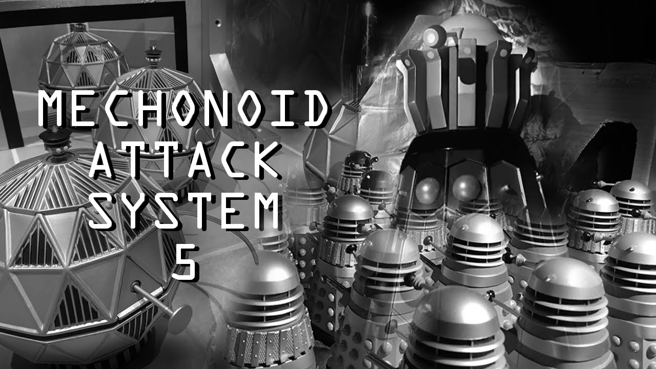 Doctor Who FA: Mechonoid Attack System 5
