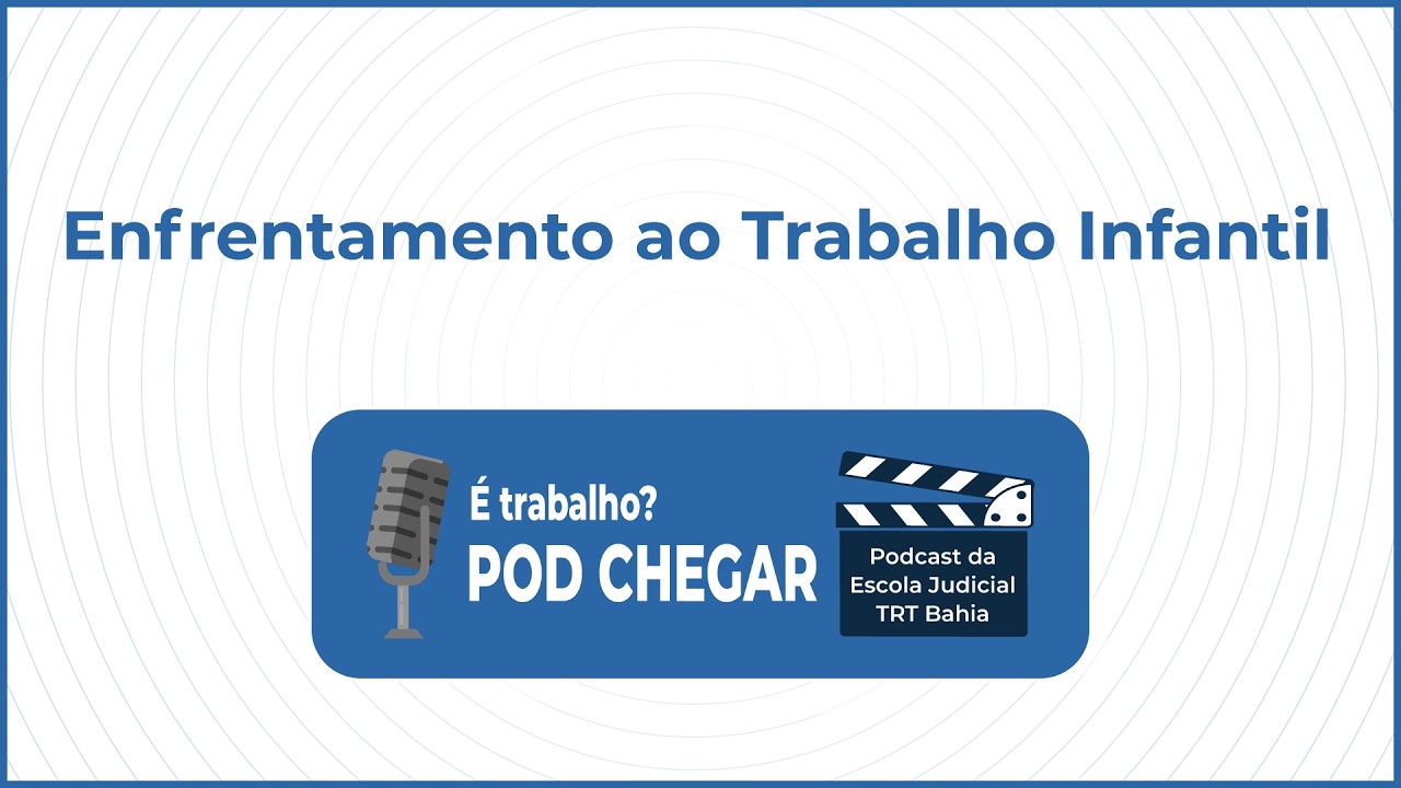 Enfrentamento ao Trabalho Infantil