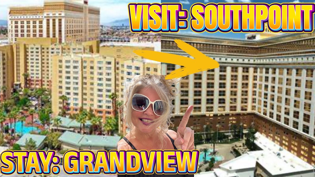 Staying at Grandview Next to South Point | Las Vegas Resorts Near the Airport