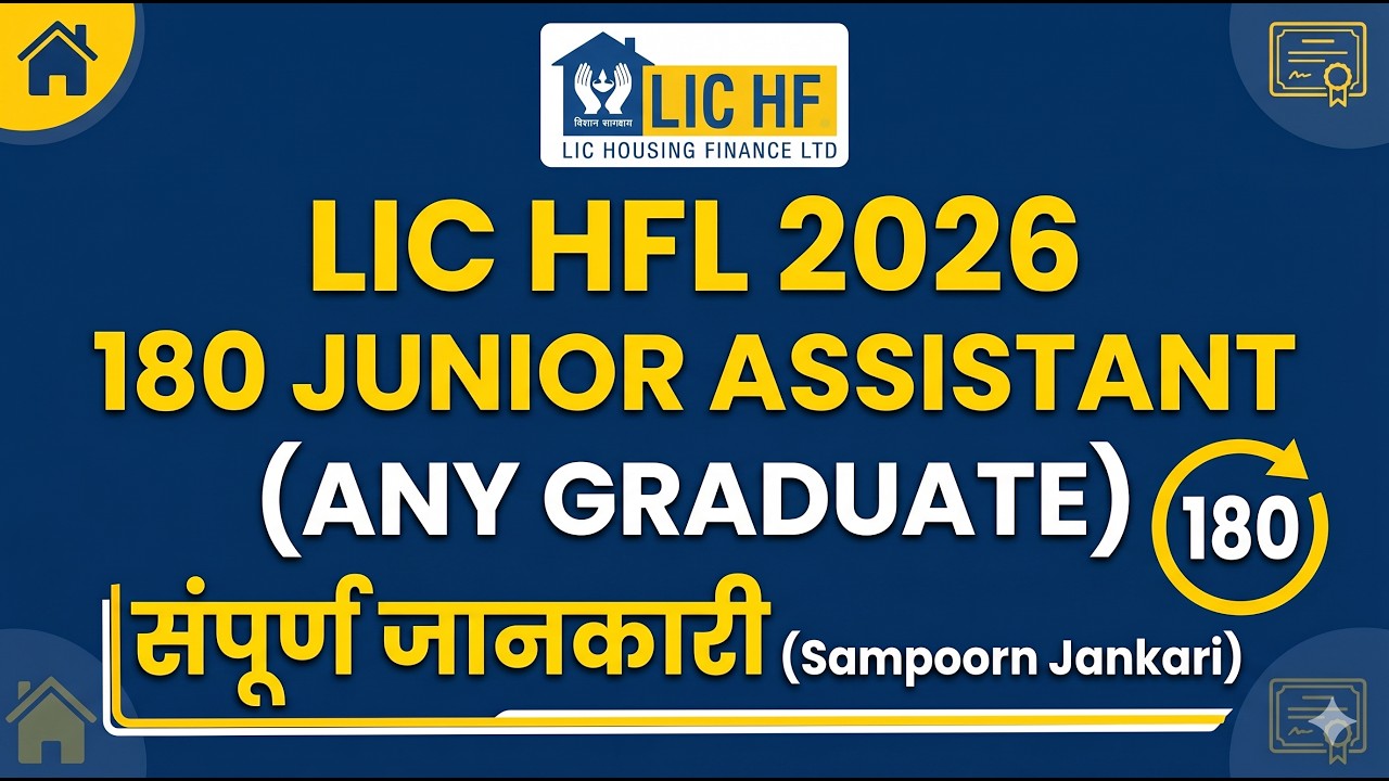 LIC Housing Finance Vacancy 2026 | 180 Junior Assistant | Eligibility & Apply Online