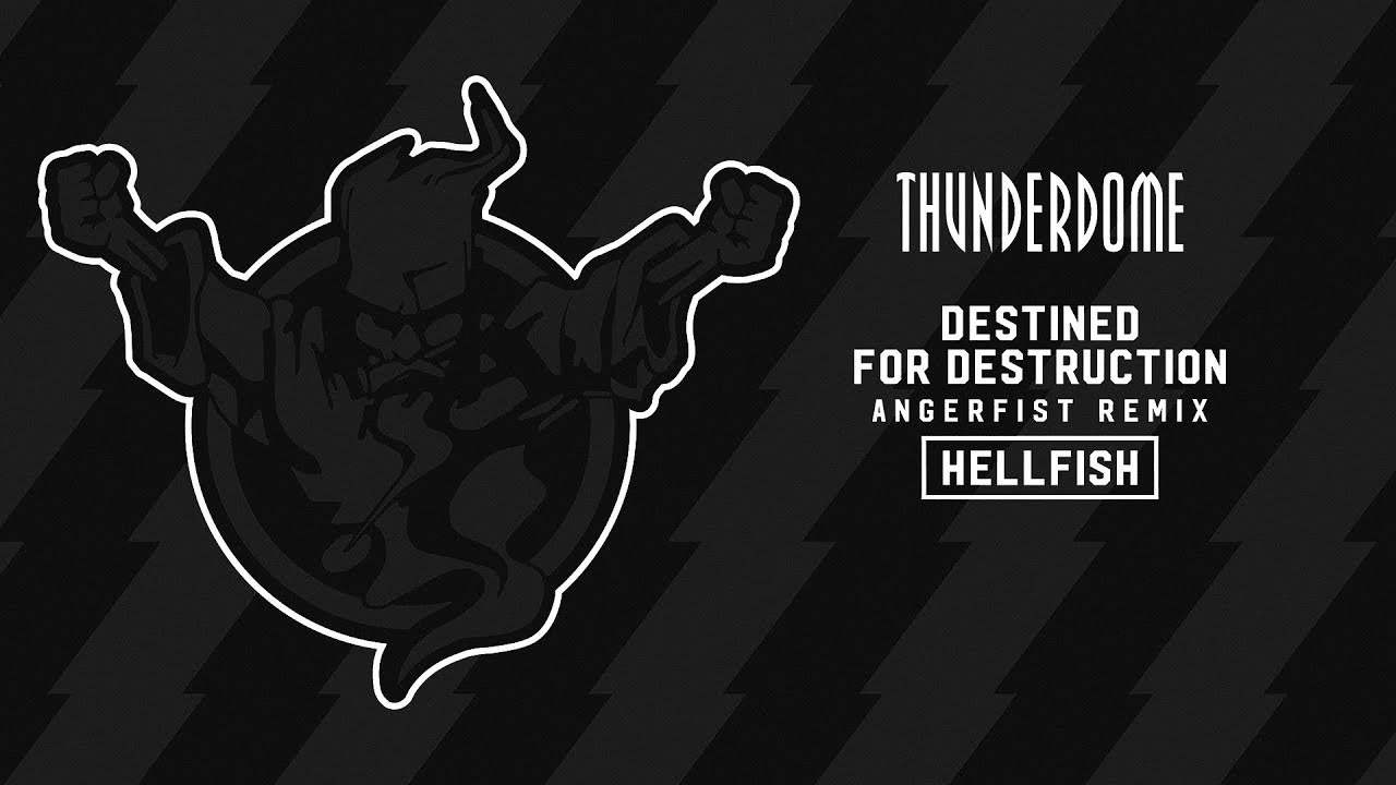 Hellfish - Destined For Destruction (Angerfist Remix)