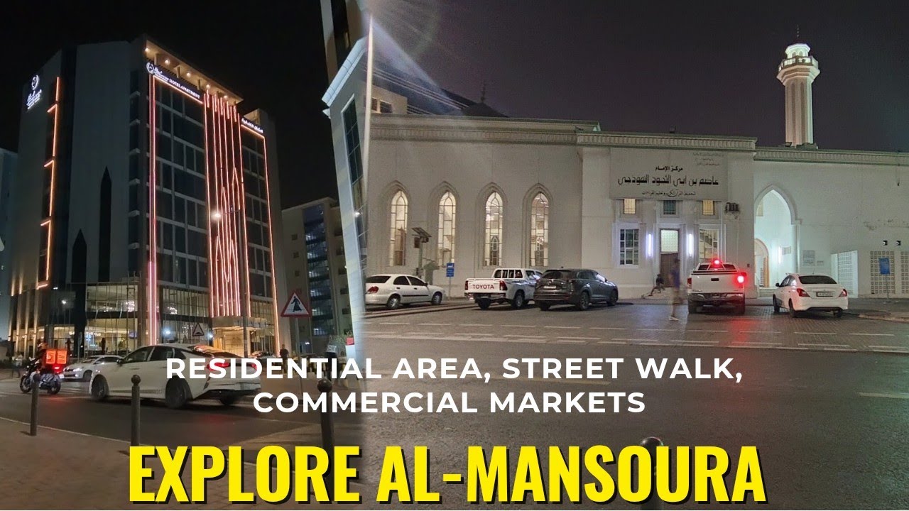 Explore Al-Mansoura | Real Life in Doha😍Food street,Commercial Market's, Residential Area☺️