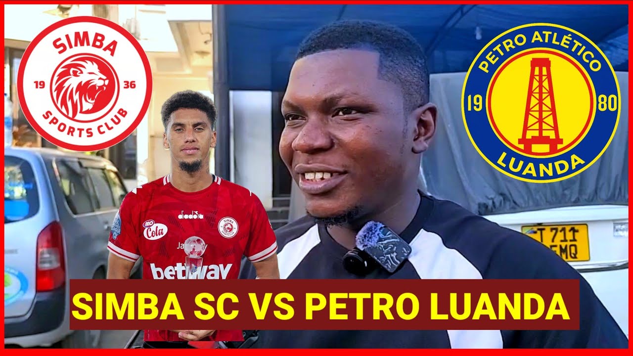 SIMBA Vs PETRO LUANDA GHARIB MZINGA ATOBOA SIRI NZITO KABLA YA MECHI, NI HATARI KUBWA MNO KUTOKEA