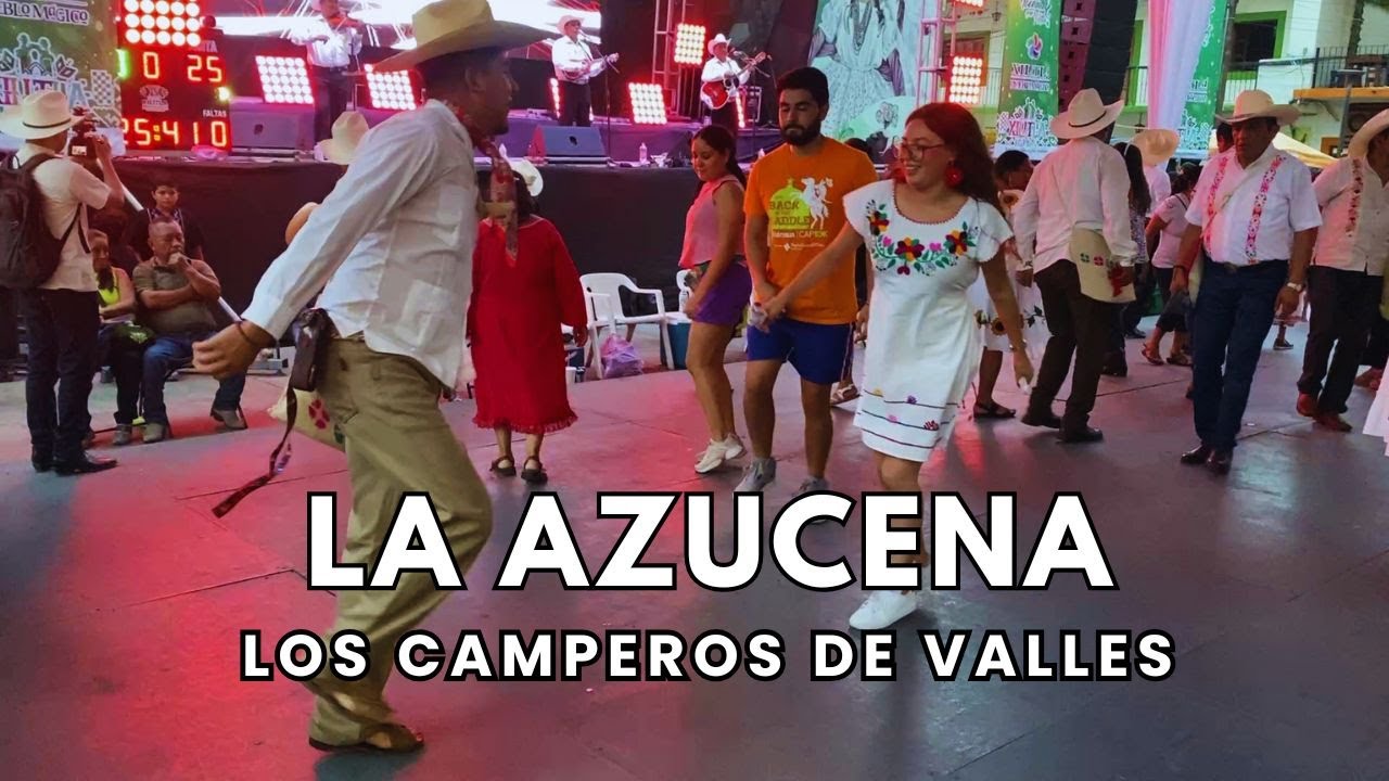 Los Camperos de Valles - La Azucena