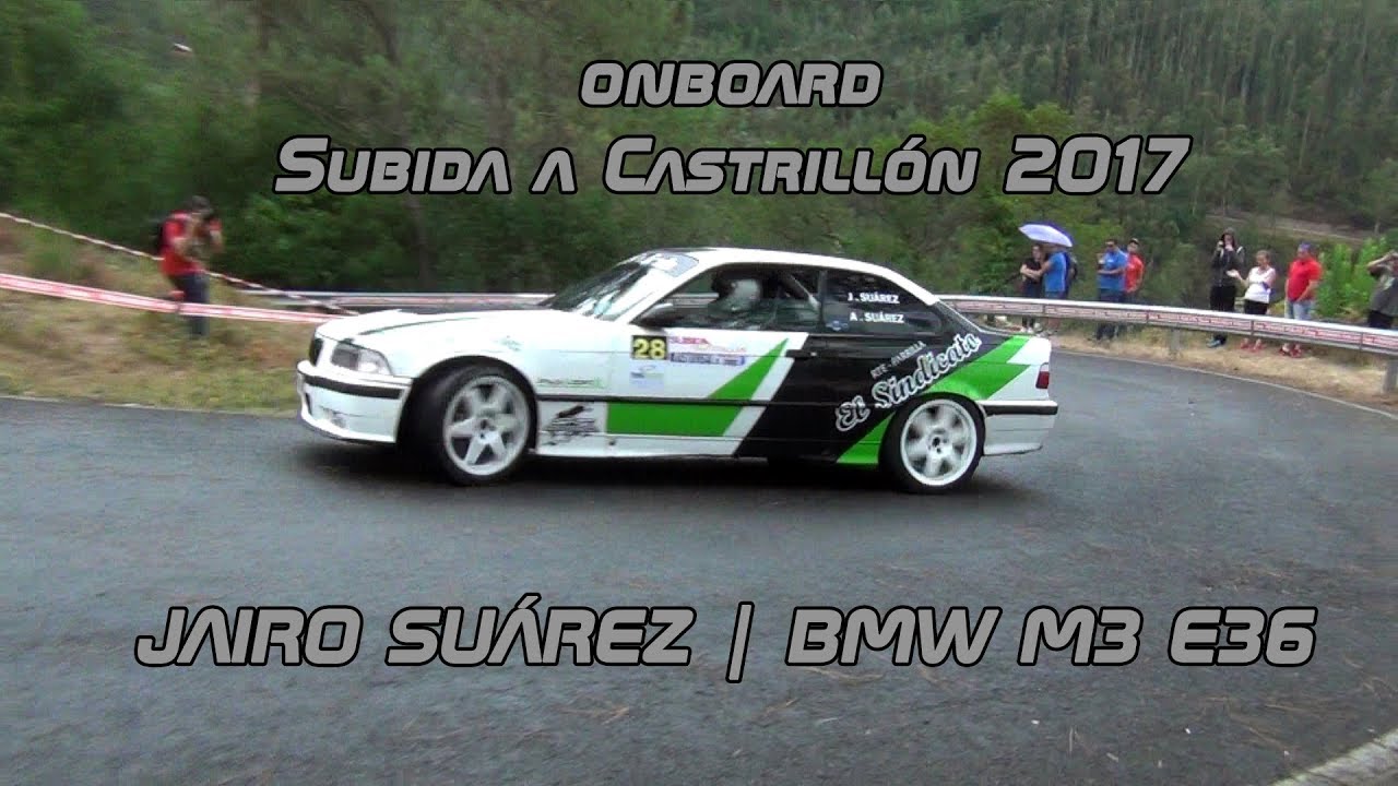 [Onboard] Jairo Suarez | BMW M3 E36 | Subida a Castrillón 2017