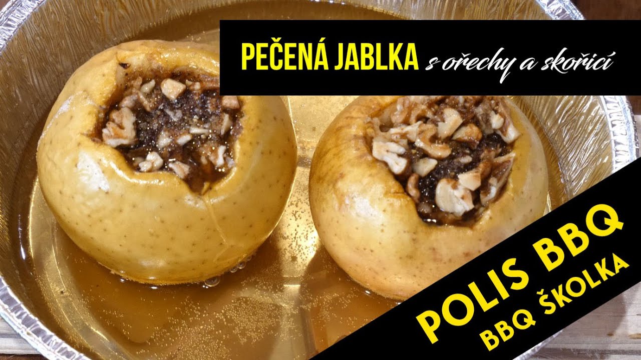Pečená jablka v grilu s ořechy a skořící [PolisBBQ - BBQ školka #2]