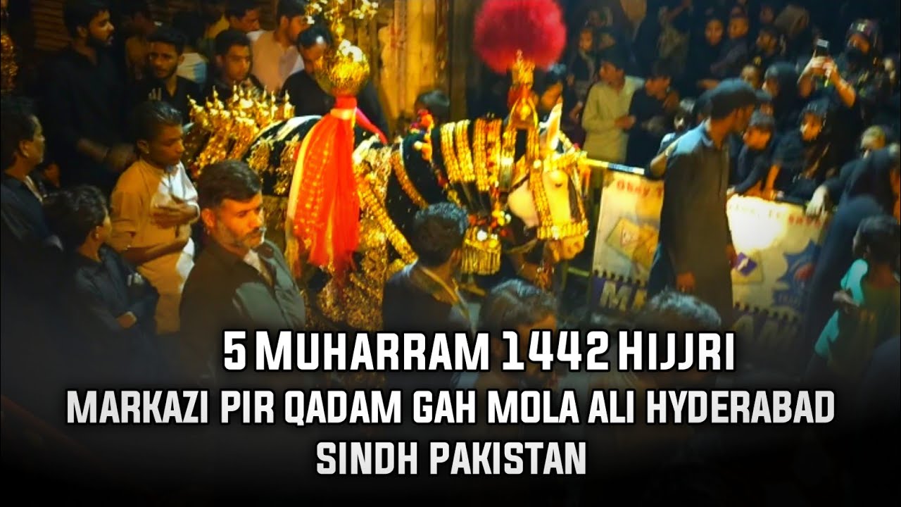 Markazi Qadam Gah Mola Ali Jo Pir Hyderabad Sindh | 5 Muharram 1442-2020