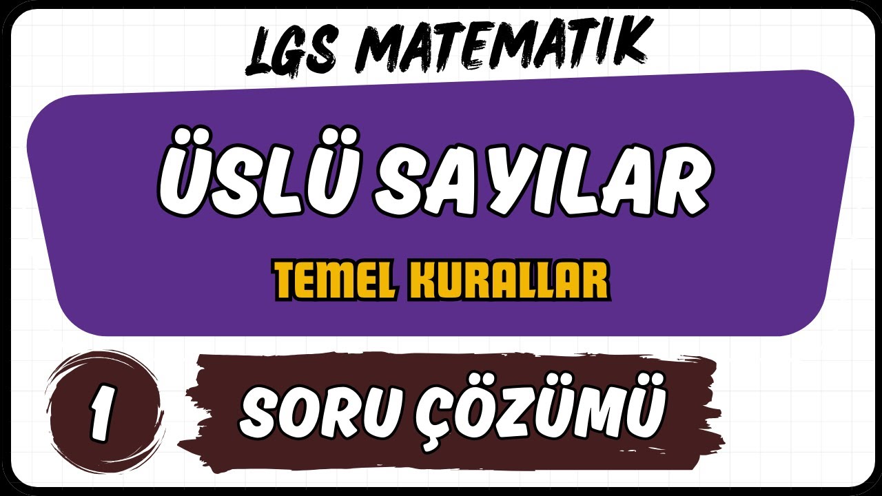 Üslü Sayılar Temel kavramlar Negatif Üs | 8. Sınıf LGS Matematik Soru Çözümü #lgs2026