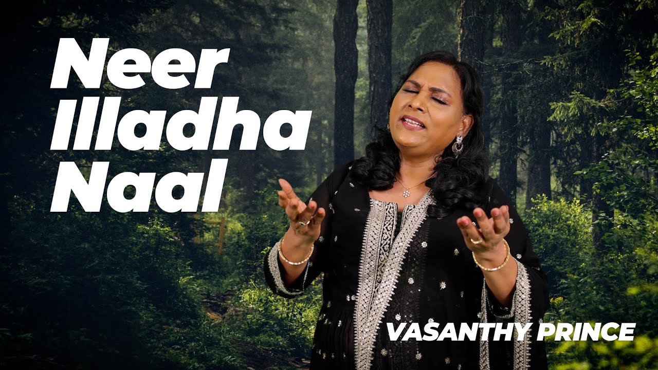 Neer Illadha - Belan 7 - Vasanthy Prince - 