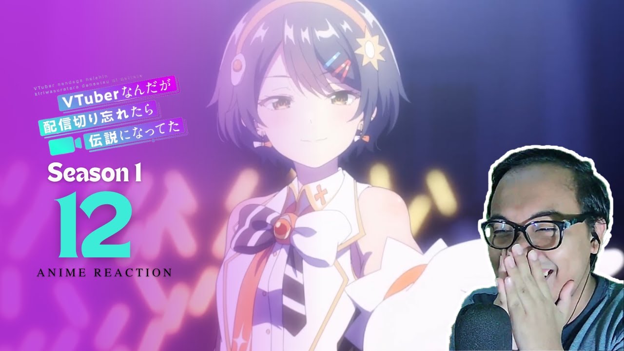 KONSER BERSAMA SENPAI - VTuber Legend: How I Went Viral  EPISODE 12 END REACTION INDONESIA