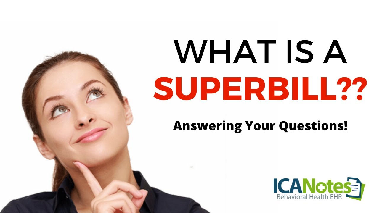 Understanding A Superbill