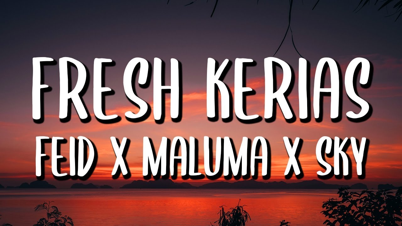 Feid Ft. Maluma - Fresh Kerias (Letra/Lyrics)