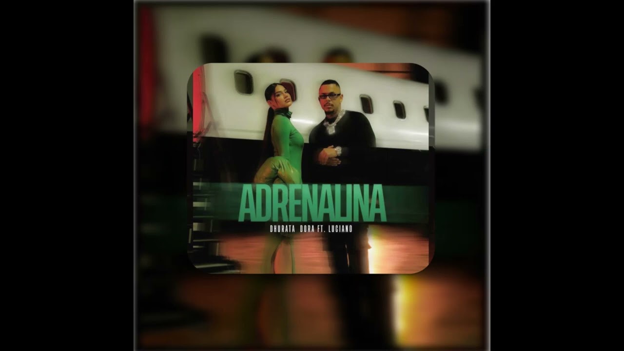 Dhurata Dora ft  Luciano - Adrenalina (INSTRUMENTAL) BEST VERSION