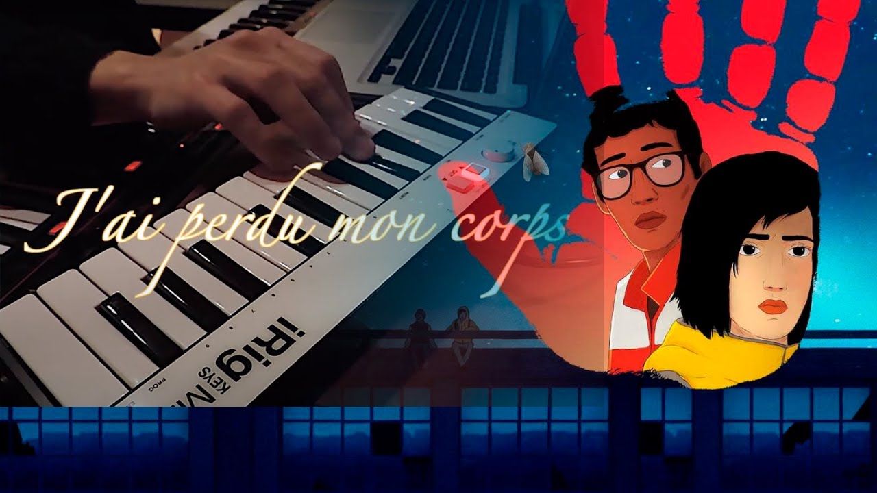 J'ai Perdu Mon Corps (Lost My Body OST - Dan Levy)