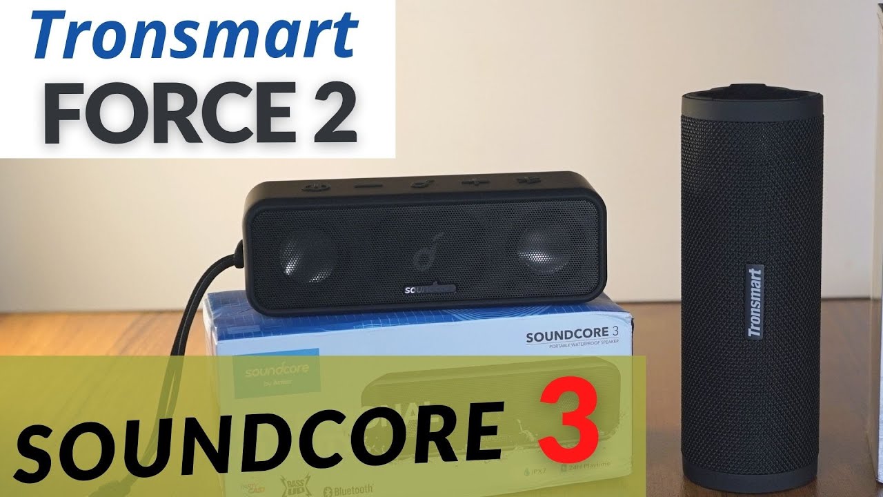 Anker Soundcore 3 vs Tronsmart Force 2 Сравнение звука