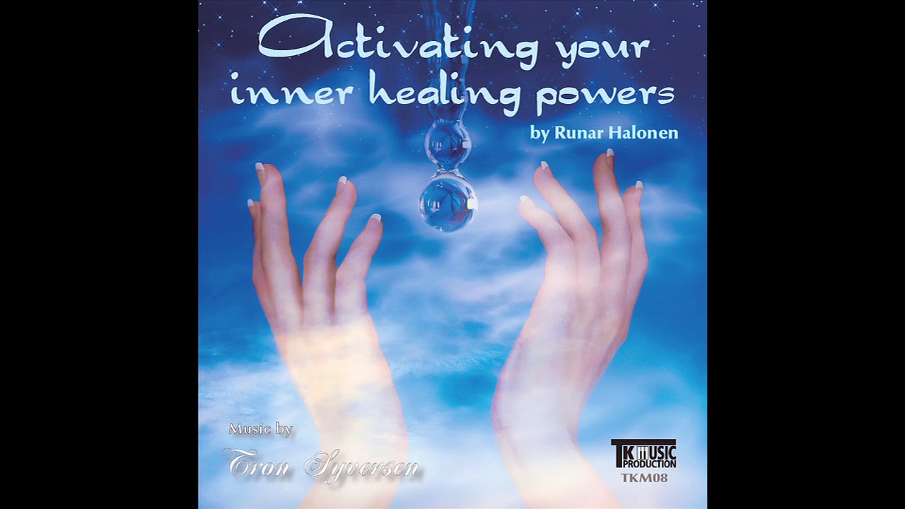 Activating your inner Healing Powers - with healer Runar Halonen - Music by Tron Syversen