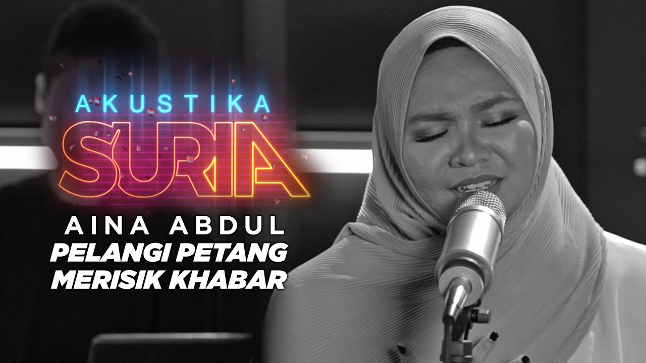 Aina Abdul - Pelangi Petang & Merisik Khabar (Cover)