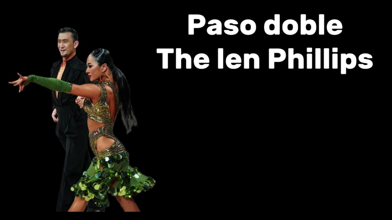 Paso doble The len Phillips 