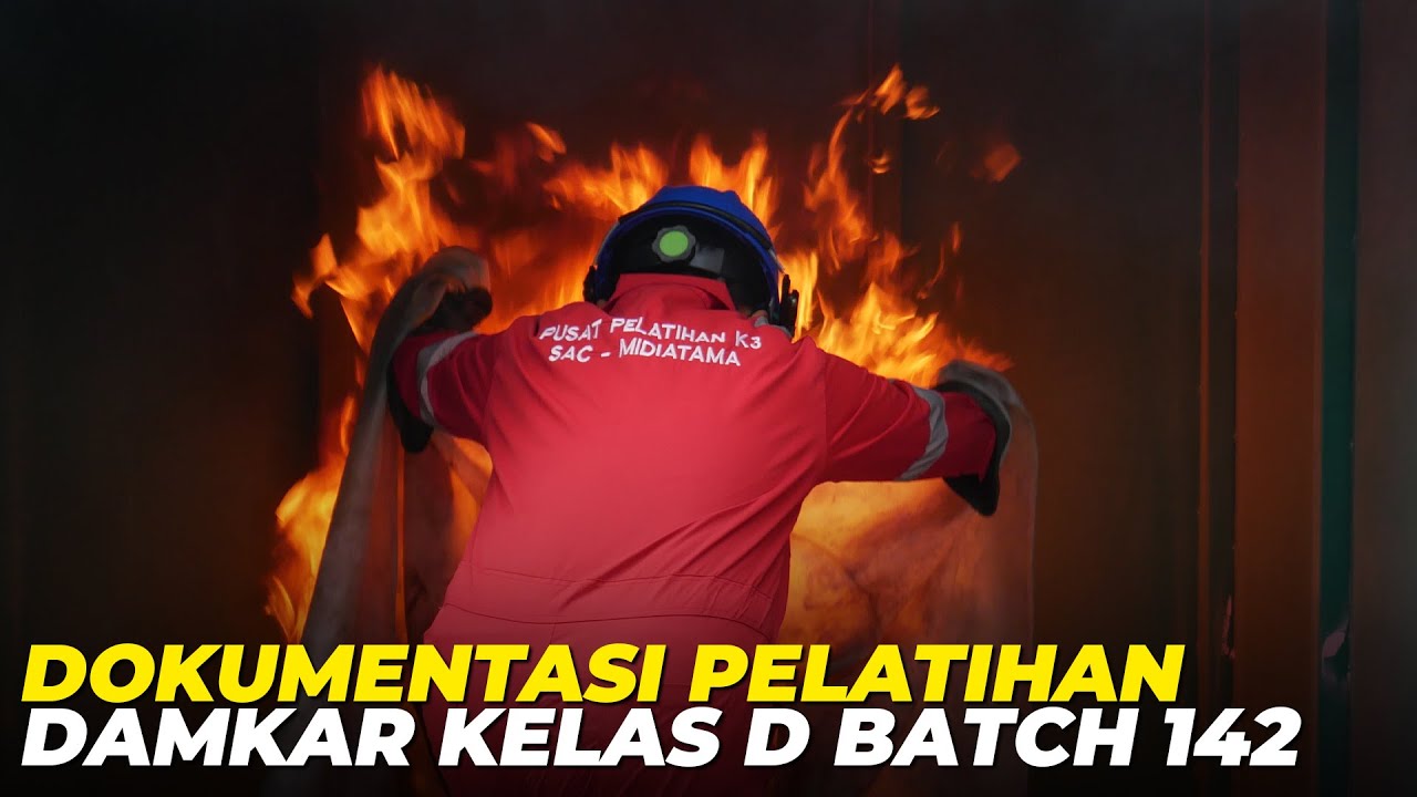 Dokumentasi Pelatihan DAMKAR Kelas D Batch 142
