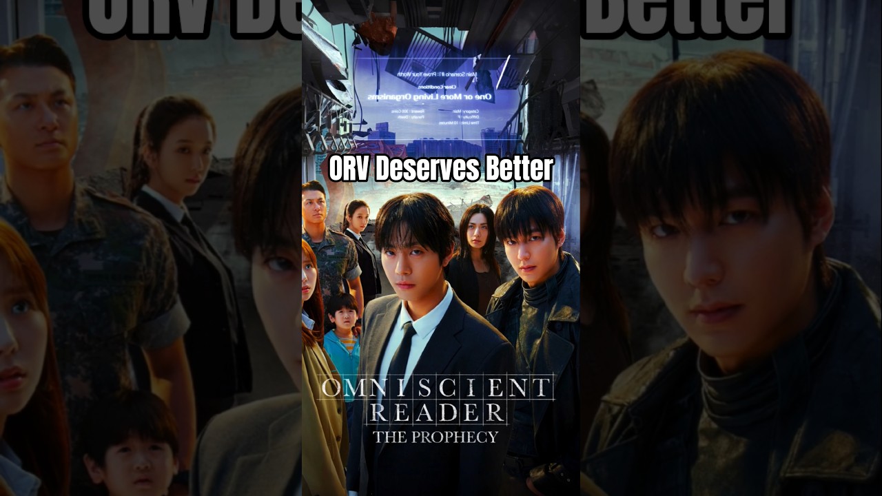 ORV Deserves Better... #omniscientreadersviewpoint #OmniscientReaderTheProphecy #moviereview