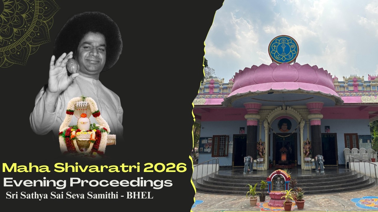 Commencement of Shivaratri Akhanda Bhajan | Evening |Feb 15, 2026|SRI SATHYA SAI SEVA SAMITHI-BHEL