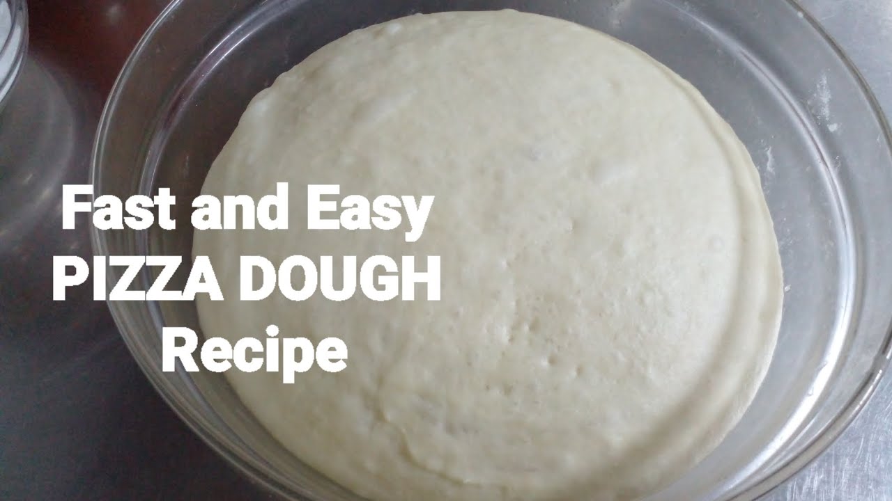 Fast and Easy  PIZZA DOUGH RECIPE/ homemade dough