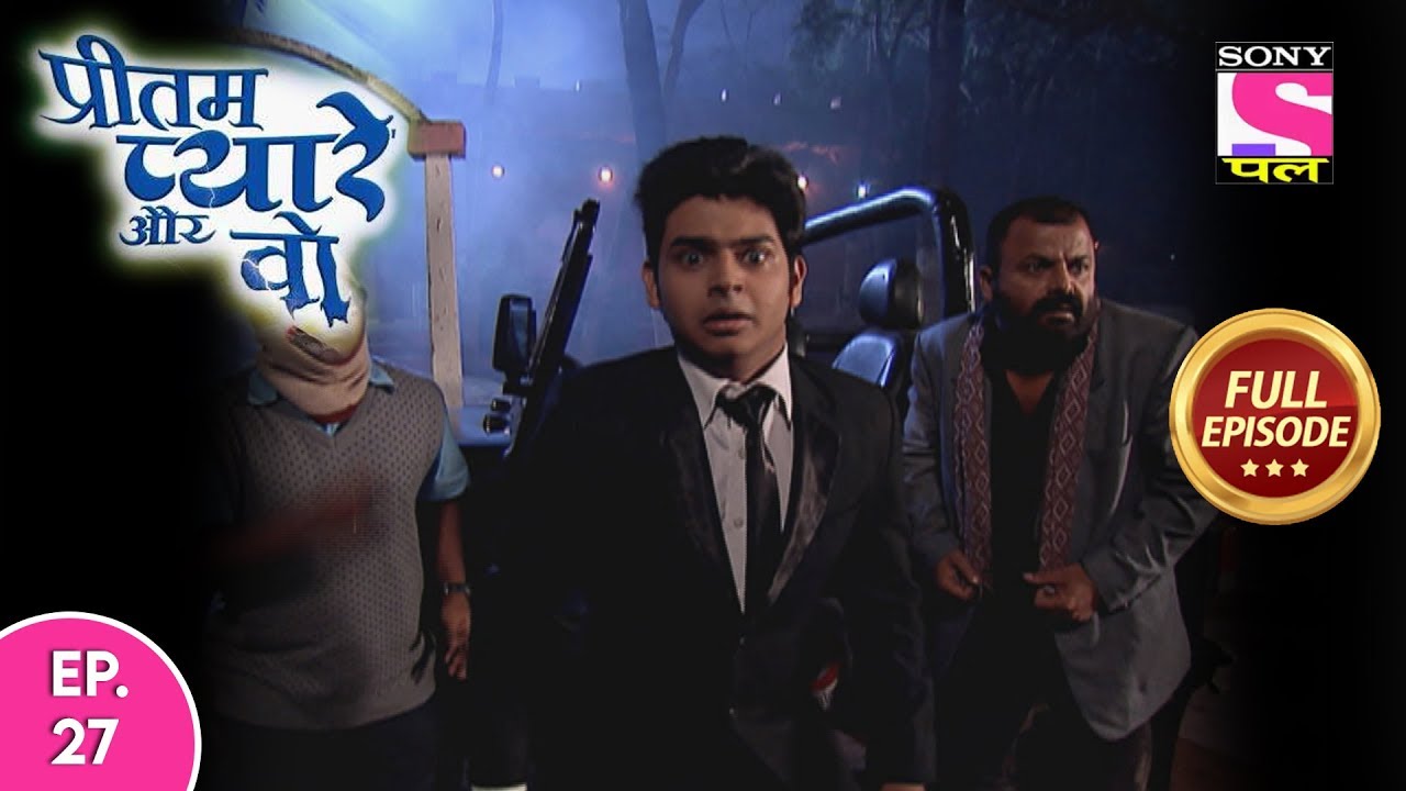 Pritam Pyaare Aur Woh - Full Episode 27 - 8th March , 2020