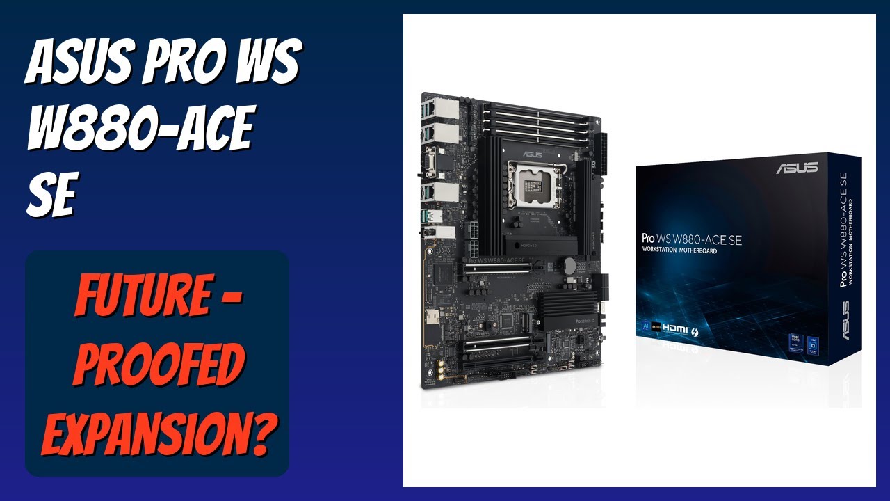 REVIEW (2025): ASUS Pro WS W880-ACE SE. Features
