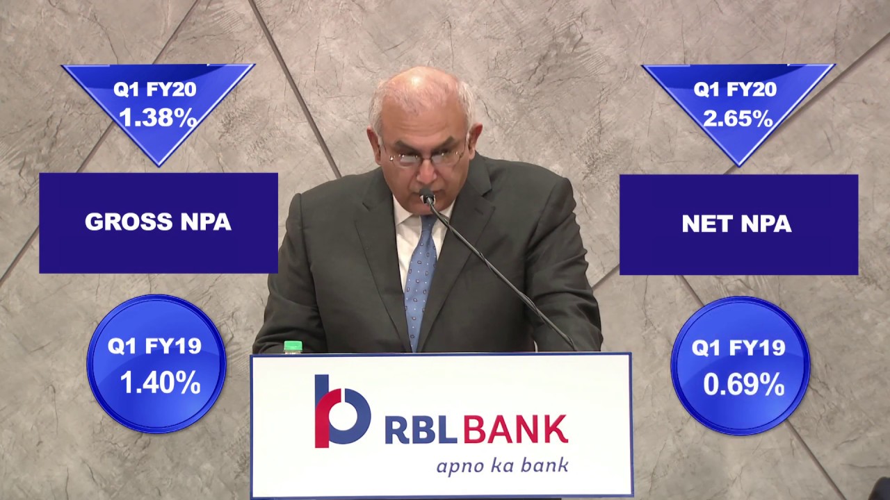 Watch Mr. Vishwavir Ahuja, MD & CEO &ndash; RBL Bank talk about the Q1 FY20 Results