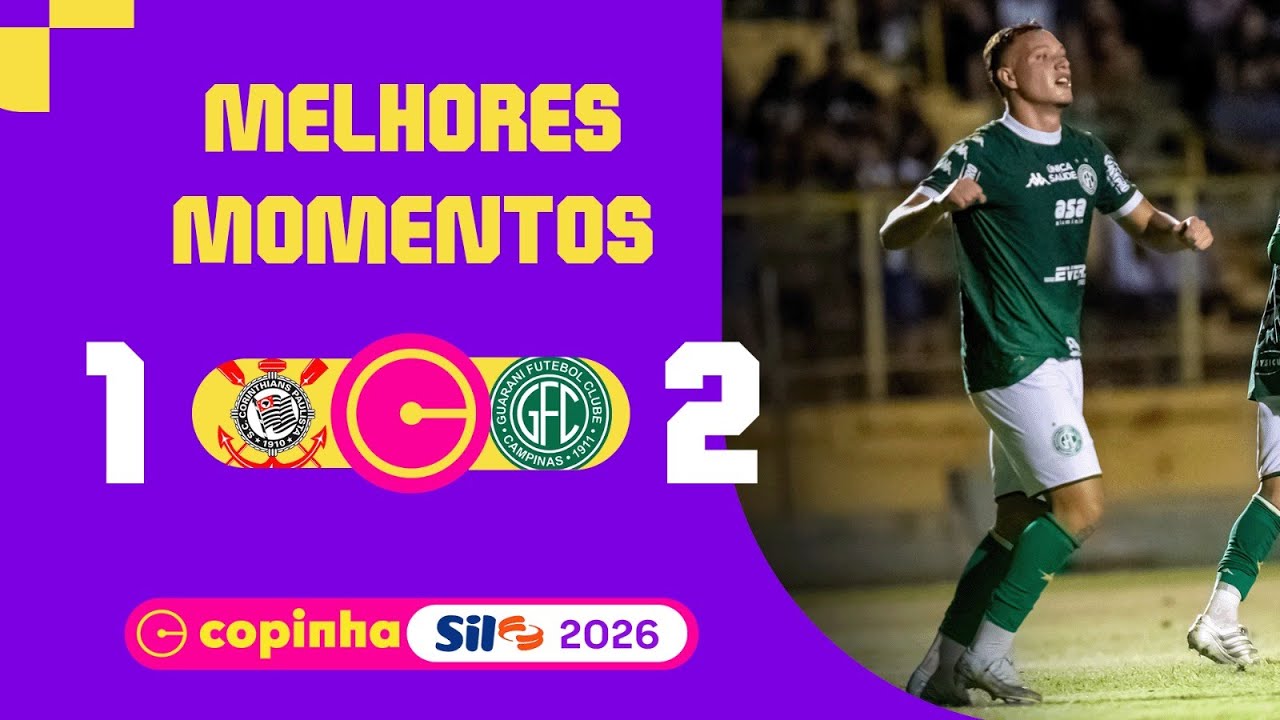 CORINTHIANS 1 X 2 GUARANI | MELHORES MOMENTOS | 2&ordf; FASE | COPINHA SIL 2026