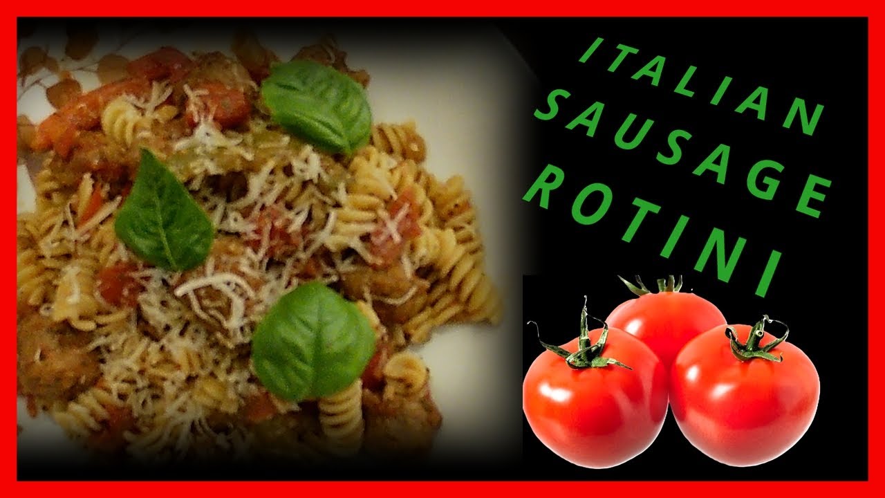 Italian Sausage Rotini