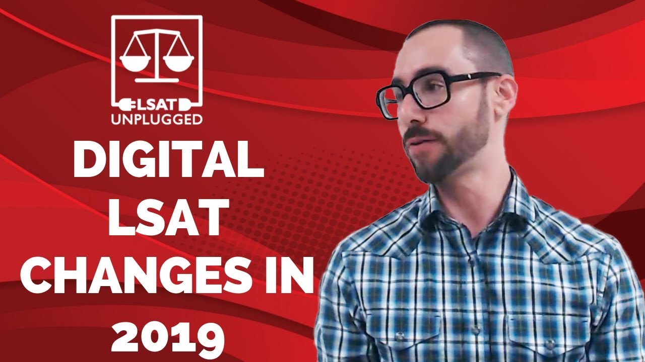 Digital LSAT Changes in 2019