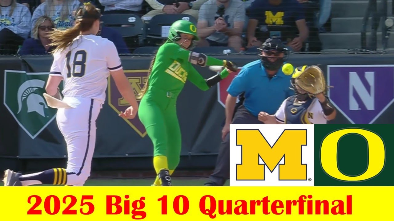 Michigan vs Oregon Softball Game Highlights, 2025 Big 10 Quarterfinal