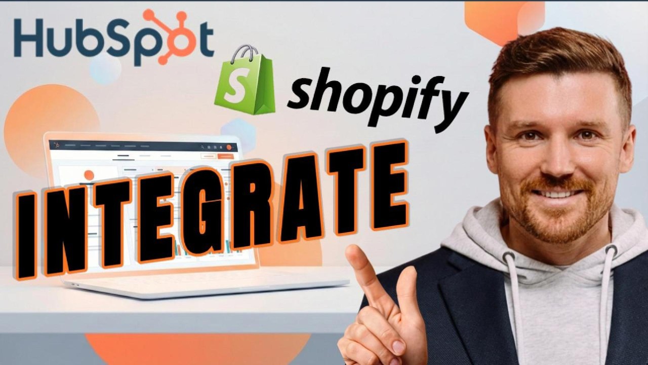 Setup Your HubSpot and Shopify Integration (Complete Guide)
