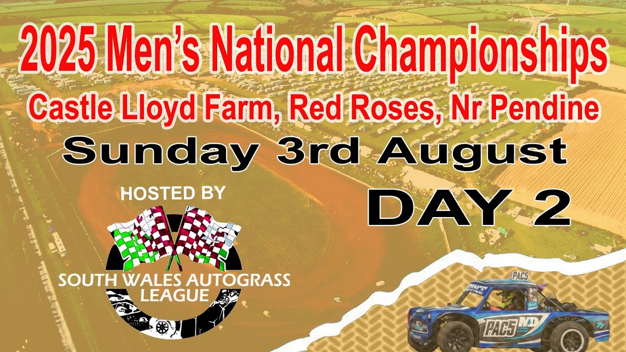 Men's Nationals 2025 DAY 2 hosted by South Wales Autograss Club