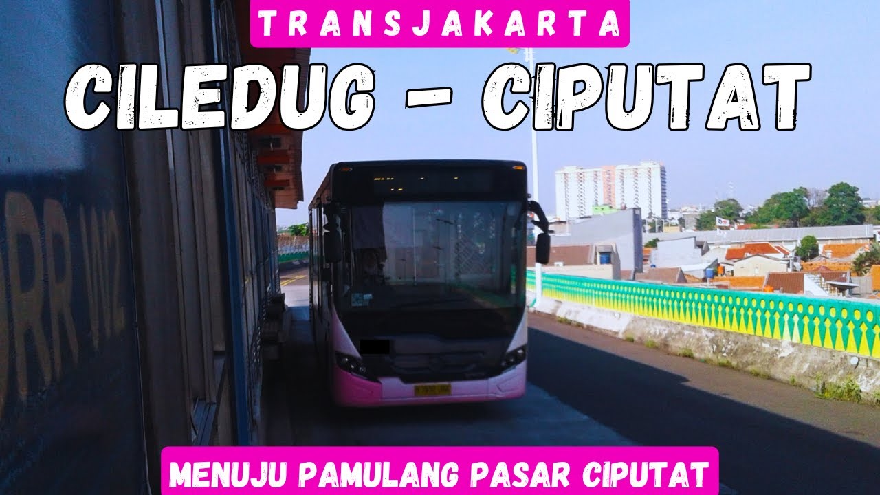 Trip BRT Transjakarta #120❗ CILEDUG ke CIPUTAT Naik Koridor 13-S21 Terbaru Hanya 3rb