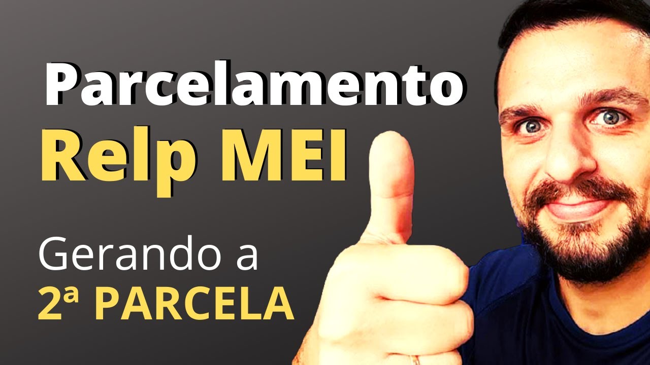 Parcelamento do MEI (Relp): Como Gerar as Parcelas para Pagamento