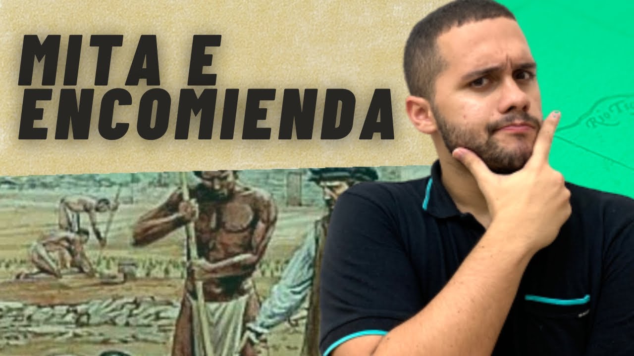MITA x ENCOMIENDA - ENTENDA DE UMA VEZ POR TODAS - SOS Hist&oacute;ria {Prof.Pedro Riccioppo}