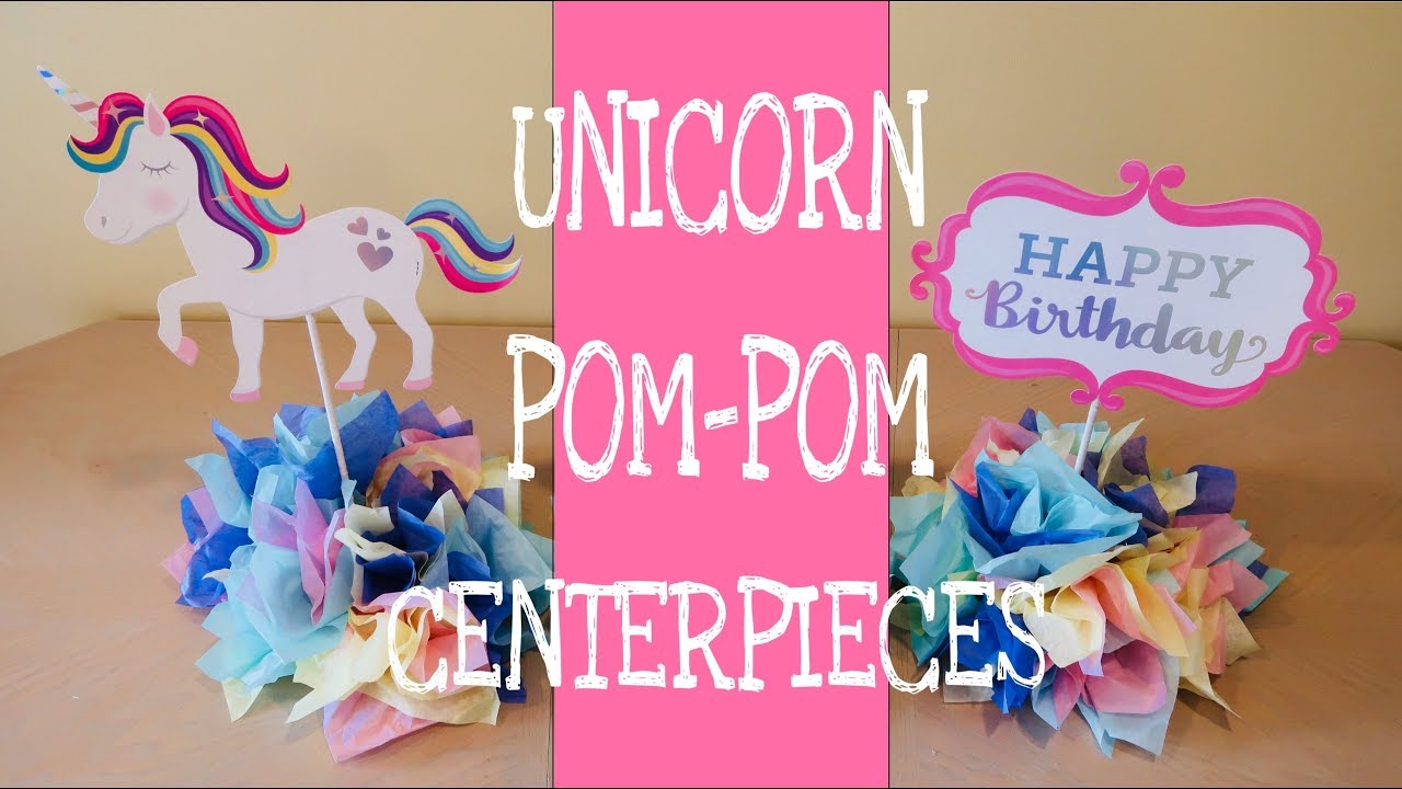 DIY UNICORN POM POM CENTERPIECES