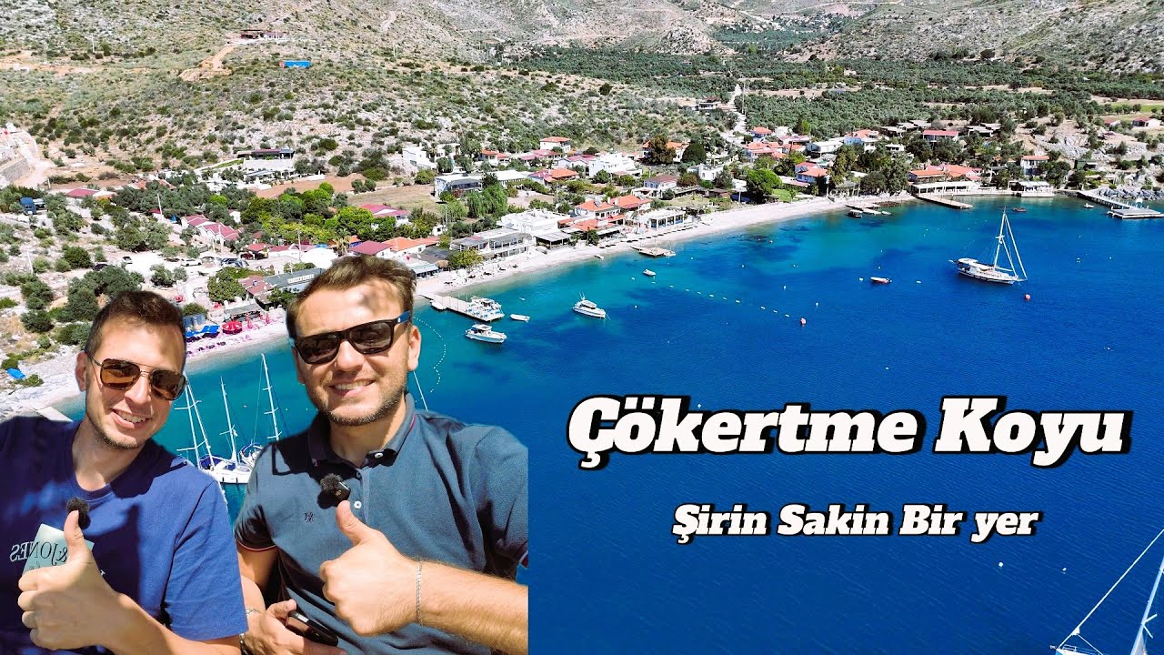 Muğla'da Gezilecek Yerler - 6 ''Deniz, Şirin Bir Köy, Maceralı Kamp! Çökertme Koyunda Neler Var ?