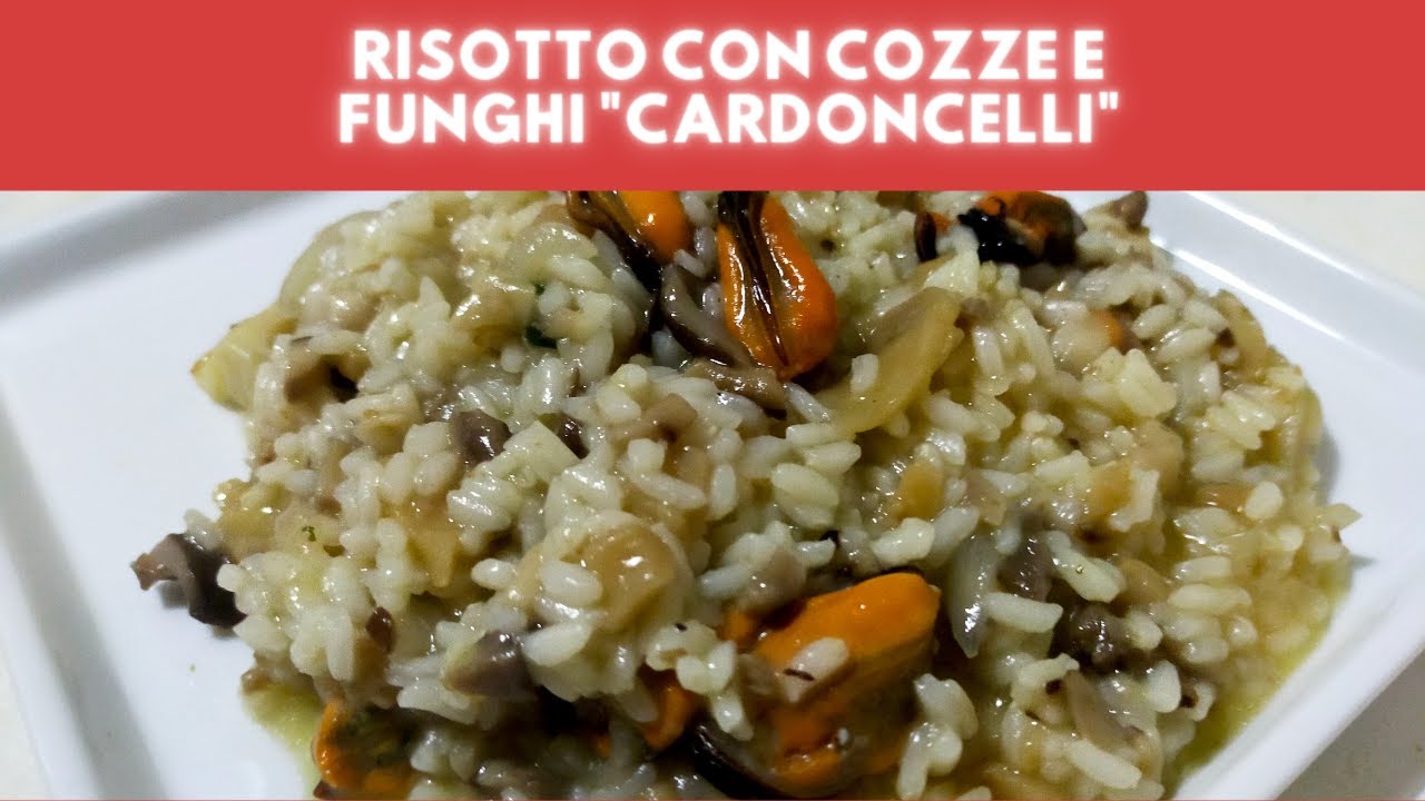 risotto alle cozze e funghi cardoncelli / risotto with mussels and cardoncelli mushrooms