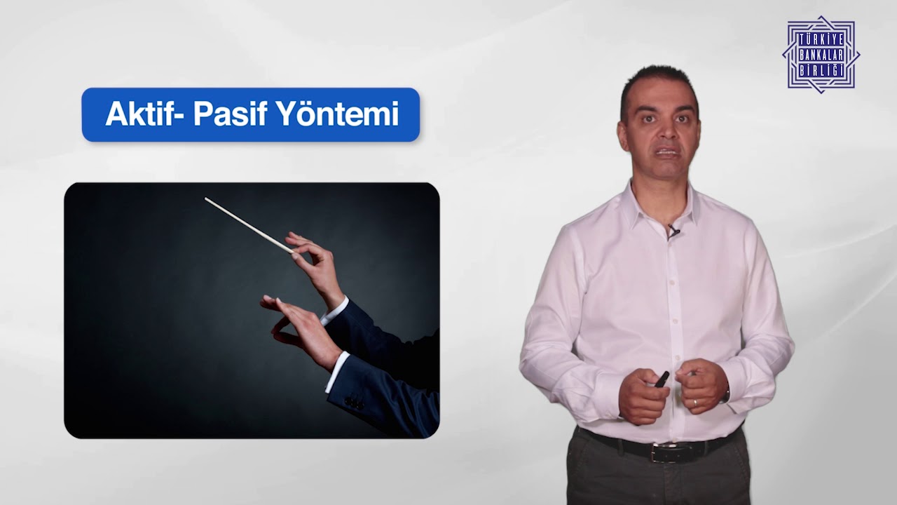 Temel Bankacılık Eğitimi - Bölüm 6: Aktif Pasif Yönetimi