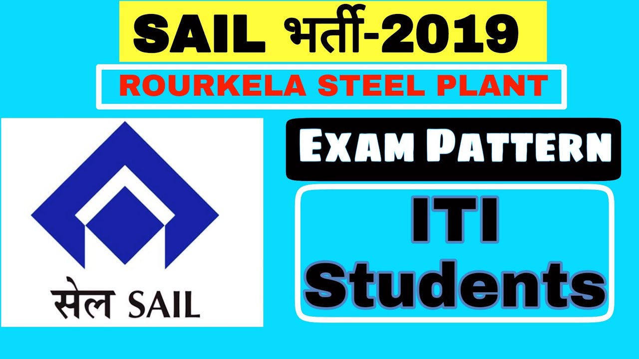 SAIL ROURKELA Exam Pattern For Attendant-cum Technician Trainee.
