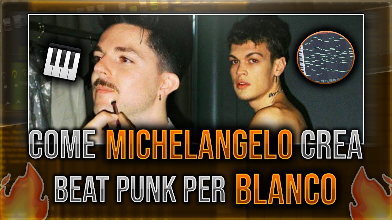 Come Michelangelo crea beat Punk per Blanco!