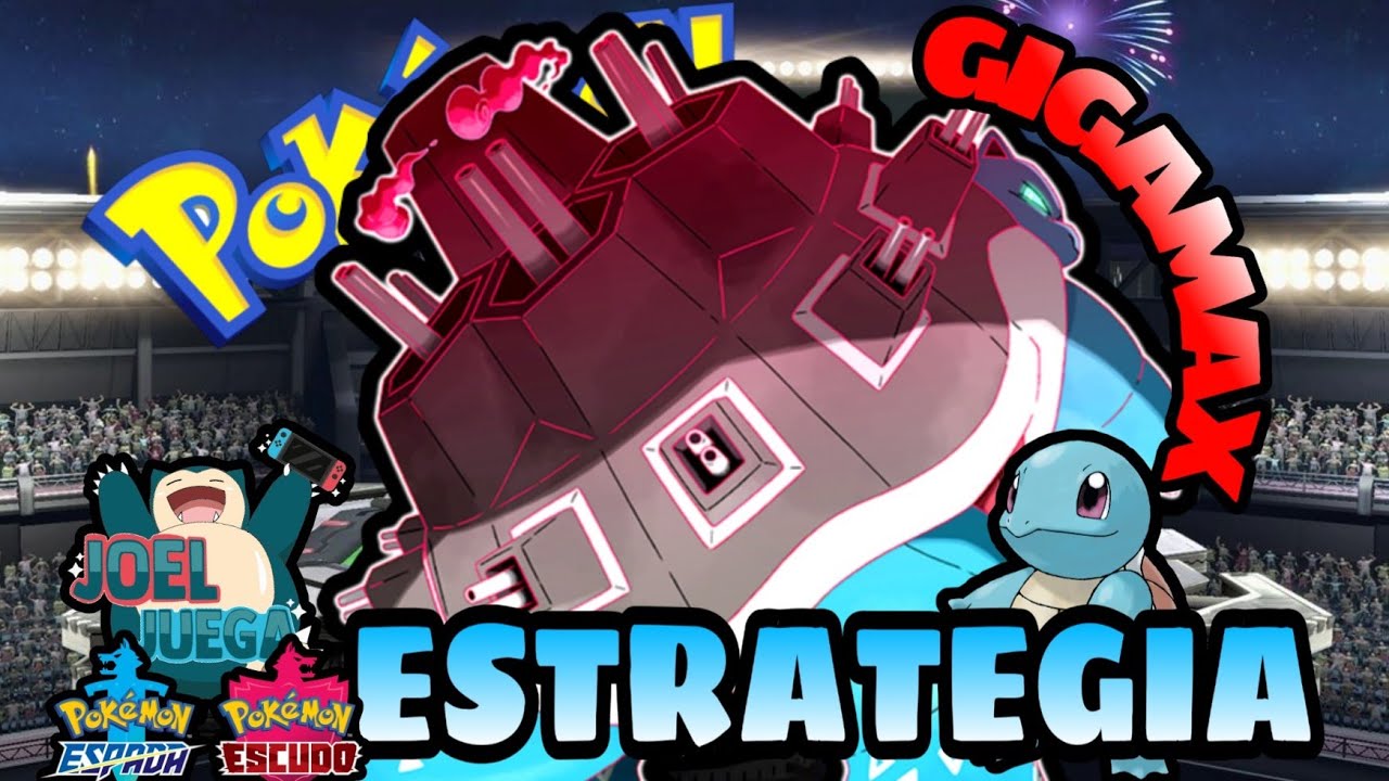 🐢🌊BLASTOISE🌊🐢 GIGAMAX💯 ESTRATEGIA COMPETITIVO ANALISIS VGC POKEMON 🗡️ESPADA 🛡️ESCUDO 🕹️JOEL JUEGA🕹️