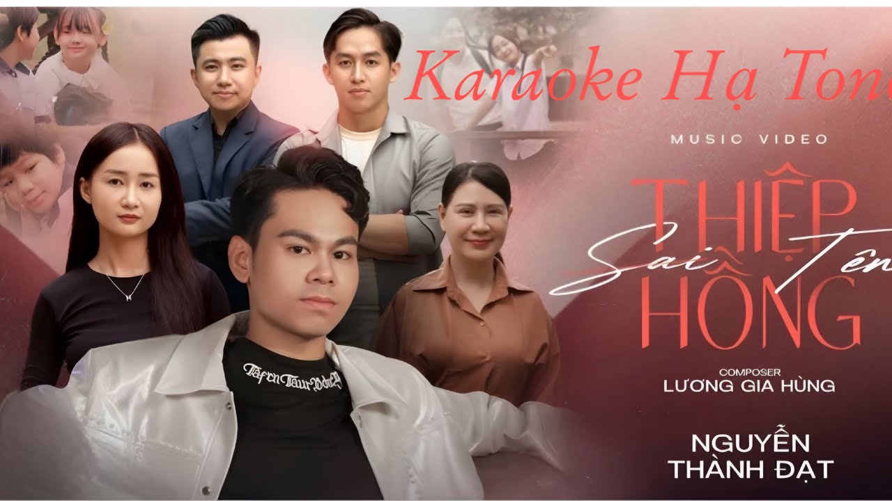 KARAOKE HẠ TONE THIỆP HỒNG SAI TÊN - NGUYỄN THÀNH ĐẠT