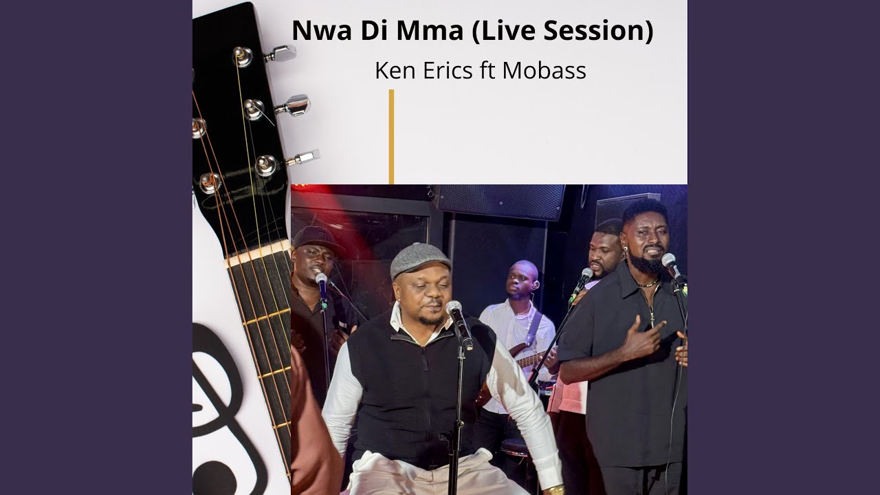 Nwa Di Mma (feat. Mobass) (Live Session)