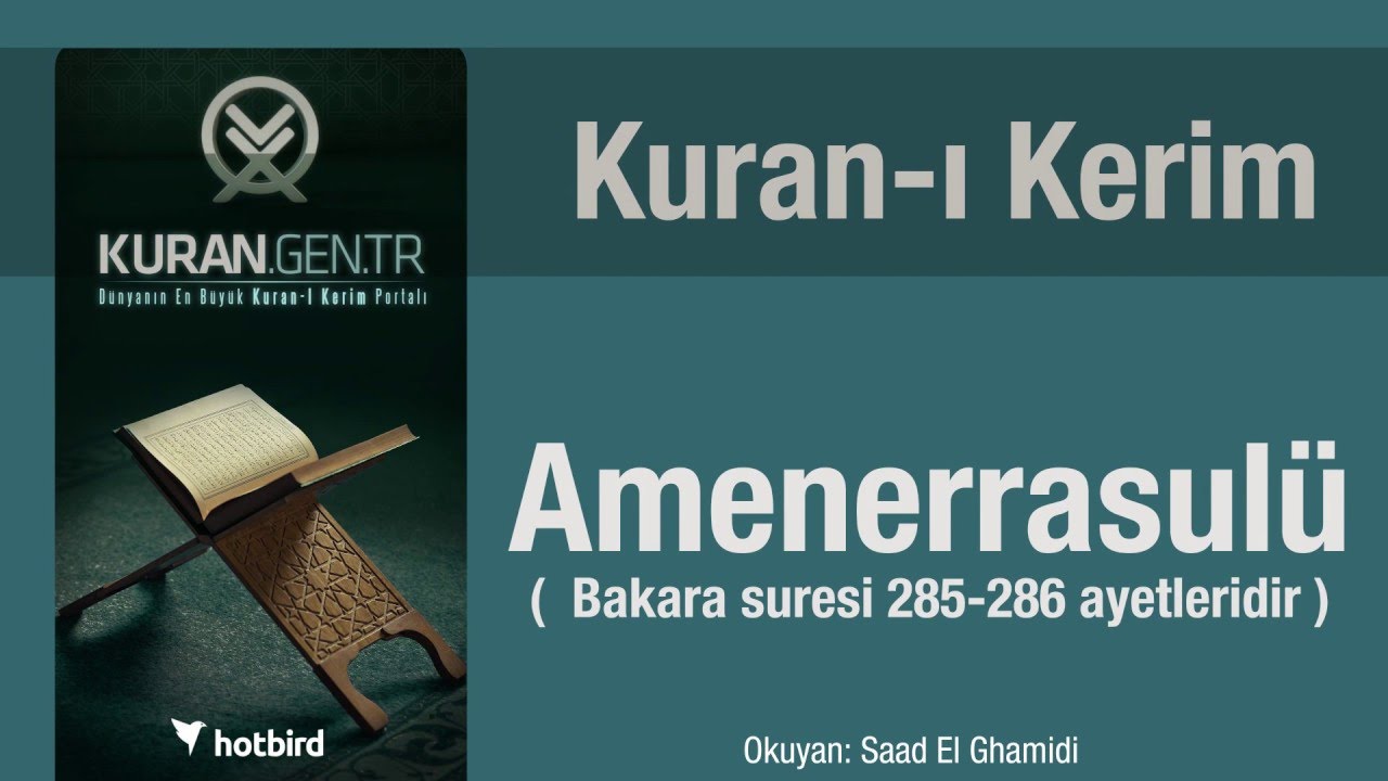 Amenerrasulu -amenerrasulu dinle oku, amenerrasulu arap&ccedil;a t&uuml;k&ccedil;e meal, kuran, ramazan, diyanet meali
