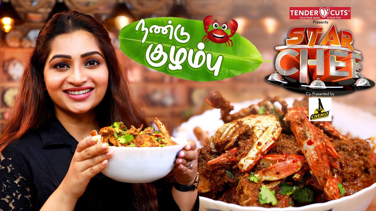 Nandu Kulambu in Tamil | Nakshathra Nagesh | Star Chef |Ep-7