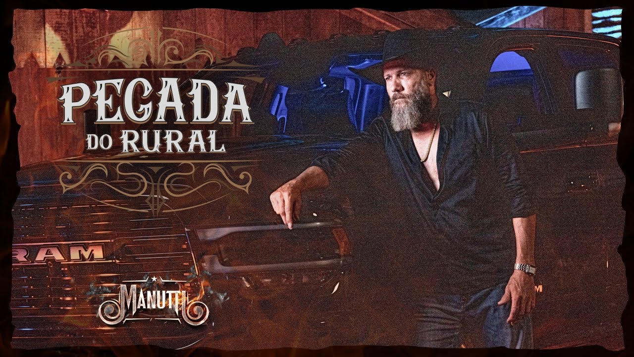 Manutti - Pegada do Rural (V&iacute;deo Oficial)